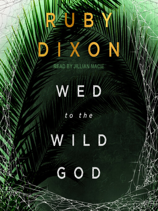 Title details for Wed to the Wild God by Ruby Dixon - Available